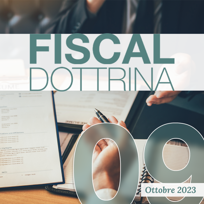 FISCAL DOTTRINA - 09 - OTTOBRE 2023