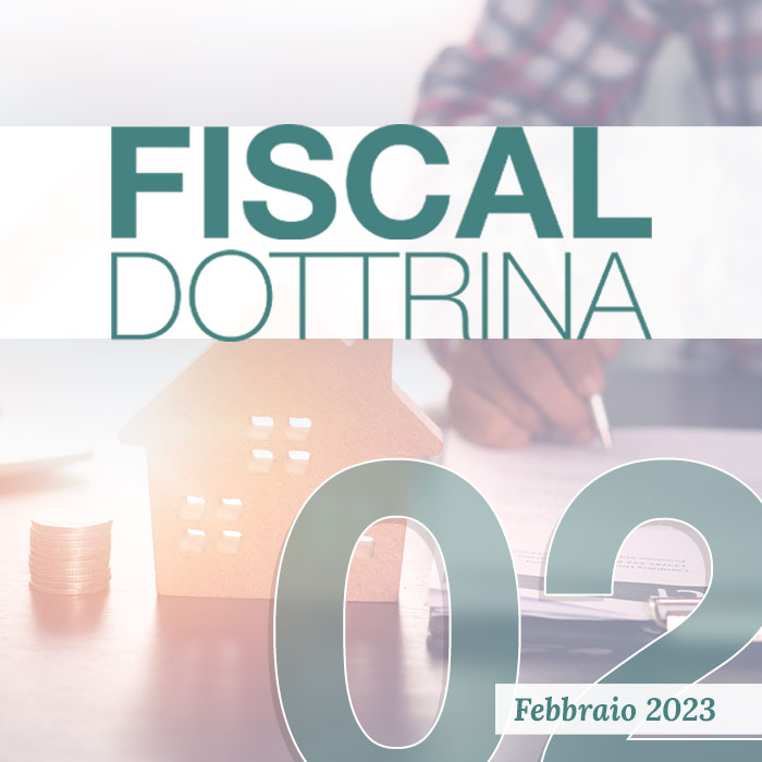 FISCAL DOTTRINA - 02 - FEBBRAIO 2023