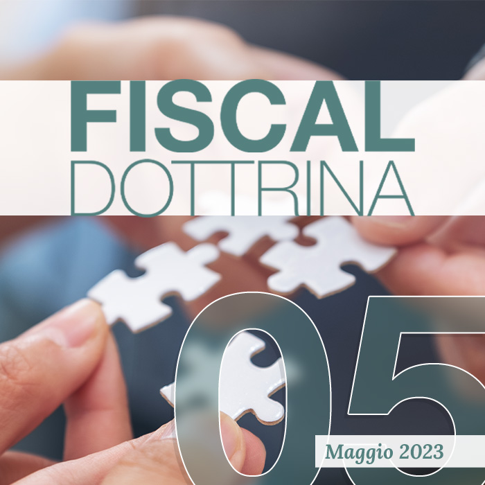FISCAL DOTTRINA - 05 - MAGGIO 2023